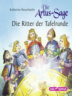 cover image of Die Artus-Sage. Die Ritter der Tafelrunde
